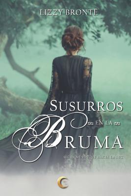 Susurros En La Bruma