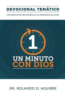 Un Minuto Con Dios: Devocional Temático