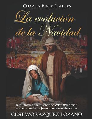 La evolución de la Navidad: la historia de la festividad cristiana desde el nacimiento de Jesús hasta nuestros días