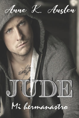 Jude, mi hermanastro.: Una historia provocadora, excitante y sugerente.