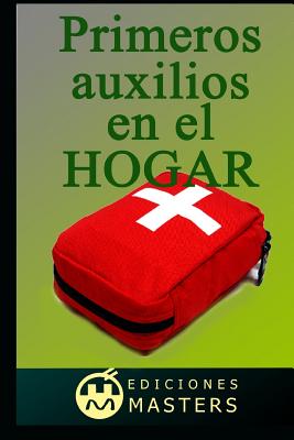 Primeros Auxilios En El Hogar