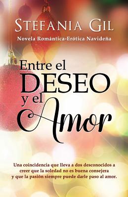 Entre el deseo y el amor: Romance y erotismo