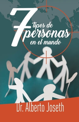 Siete Tipos de Personas En El Mundo