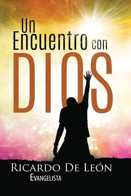 Un Encuetro Con Dios