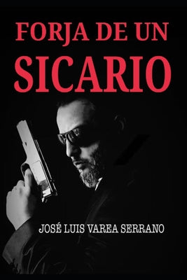 Forja de Un Sicario