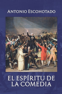 El Espíritu de la Comedia: Premio Anagrama de Ensayo (1992)