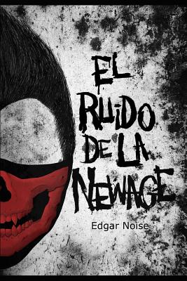 El ruido de la Newage