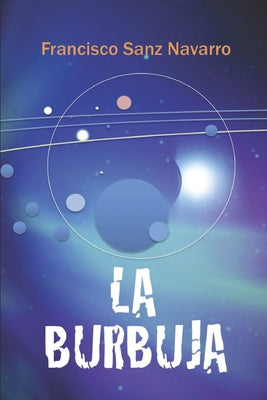 La Burbuja