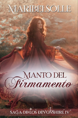 Manto del Firmamento: IV Saga de los Devonshire