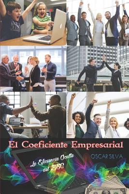 El Coeficiente Empresarial: La Eficiencia Oculta del BSC