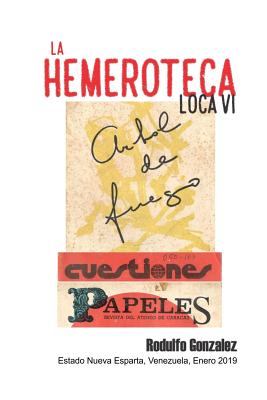 La Hemeroteca Loca VI