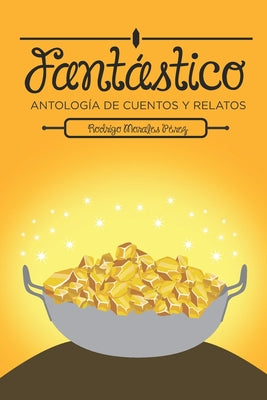 Fantástico: Antología de Cuentos y Relatos