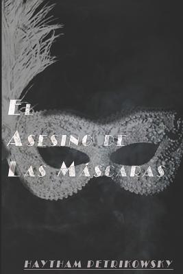 El Asesino de Las Máscaras