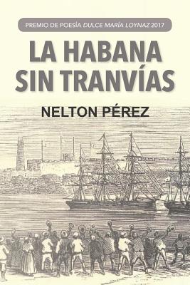 La Habana Sin Tranvías