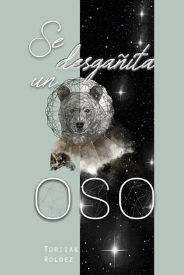 Se desgañita un oso