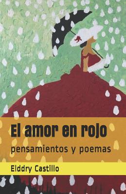 El Amor En Rojo