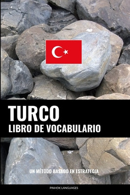 Libro de Vocabulario Turco: Un Método Basado en Estrategia