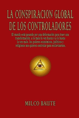 La Conspiración Global de los Controladores