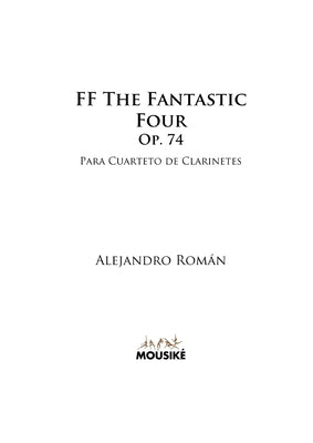 FF The Fantastic Four, Op. 74: para Cuarteto de Clarinetes