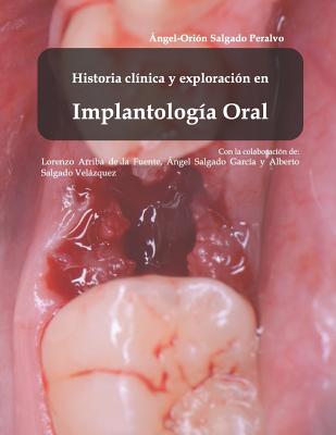 Historía clínica y exploración en Implantología Oral