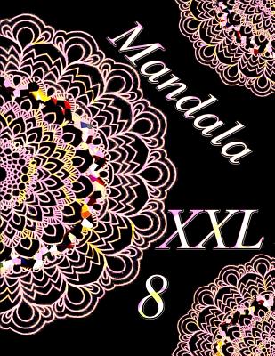 Mandala XXL 8: Libro Para Colorear Para Adultos