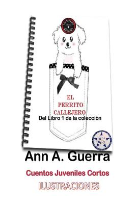 El perrito callejero: Del Libro 1 de la coleccion