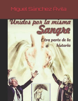 Unidos por la misma sangre: Otra parte de la historia