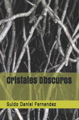 Cristales Obscuros: Espectros Y Cristales