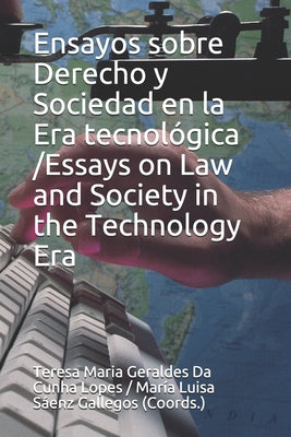 Ensayos sobre derecho y sociedad en la era tecnológica