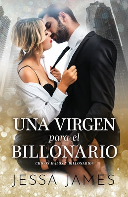 Una virgen para el billonario: (Letra grande)