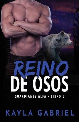 Reino de Osos: Letra grande