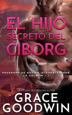 El Hijo Secreto del Ciborg