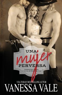 Una Mujer Perversa: Letra grande