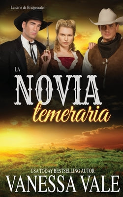 La novia temeraria