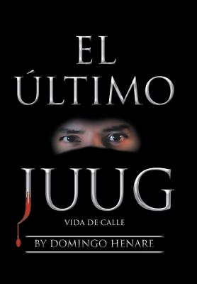 El Último Juug: Vida De Calle