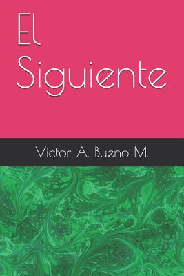 El Siguiente