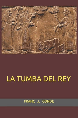 La Tumba del Rey