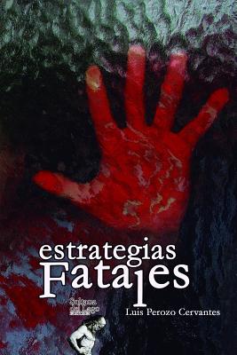 Estrategias Fatales