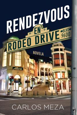 Rendezvous En Rodeo Drive