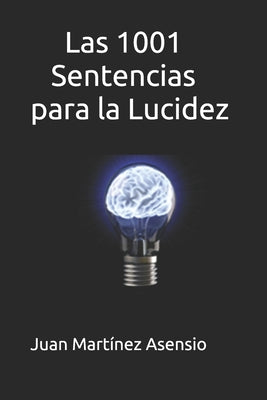 Las 1001 Sentencias para la Lucidez