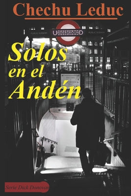 Solos en el Andén