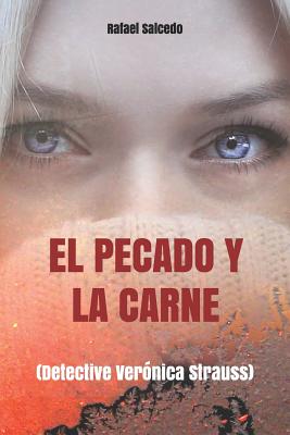 El pecado y la carne: Detective Verónica Strauss