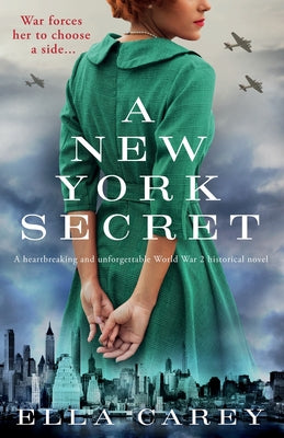 A New York Secret: A heartbreaking and unforgettable World War 2 historical novel