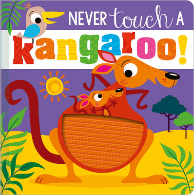 Never Touch a Kangaroo!