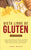 Dieta Libre de Gluten Para Principiantes: La Guía de Dieta Definitiva para obtener sorprendentes beneficios de salud y mejorar la pérdida de peso para