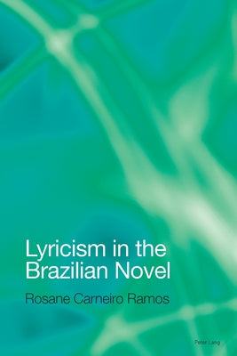 Lyricism in the Brazilian Novel