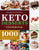 Keto Dessert Cookbook: 1000 Quick, Easy and Delicious Recipes to Burn Fat, Lower Cholesterol, and Boost Energy