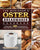 The Beginner's Oster Breadmaker Cookbook: A Master Baker's 300 Favorite Recipes for Anyone Who Want to Enjoy Tasty Effortless Bread