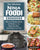 The Effortless Ninja Foodi Cookbook: Vibrant & Mouthwatering and Ready-to-Go Meals that Busy and Novice Can Cook