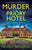 Murder at the Priory Hotel: A totally gripping cozy historical mystery